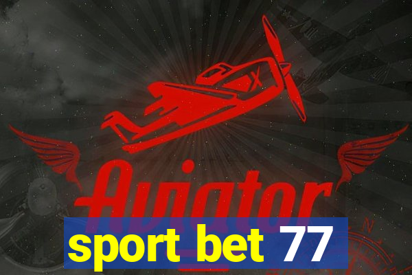 sport bet 77